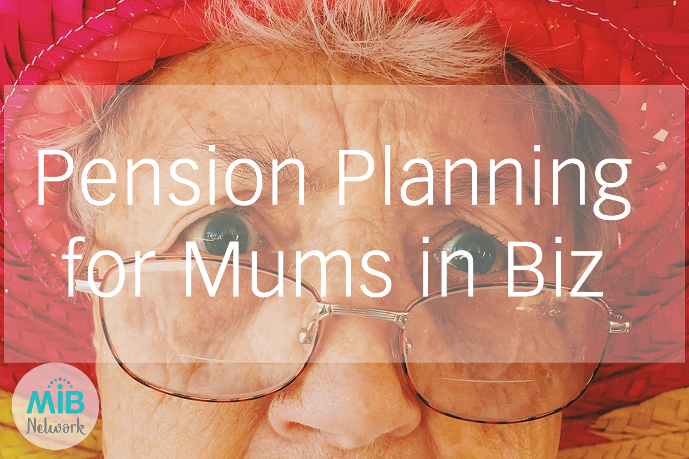 Pension Planning for mums in business
